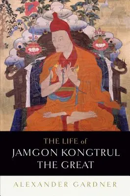 Život Jamgona Kongtrula Velikého - The Life of Jamgon Kongtrul the Great