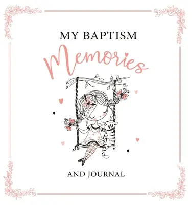 Moje vzpomínky na křest a deník - Dívka - My Baptism Memories and Journal - Girl