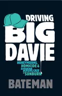 Řízení velkého Davieho - Driving Big Davie