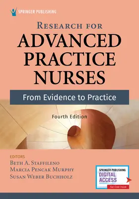 Výzkum pro sestry v pokročilé praxi, čtvrté vydání: Od důkazů k praxi - Research for Advanced Practice Nurses, Fourth Edition: From Evidence to Practice