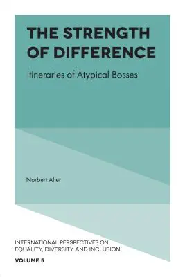 Síla rozdílu: Itineráře netypických šéfů - The Strength of Difference: Itineraries of Atypical Bosses