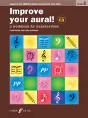 Zlepšete svůj sluch! Grade 5: A Workbook for Examinations, Book & CD - Improve Your Aural! Grade 5: A Workbook for Examinations, Book & CD