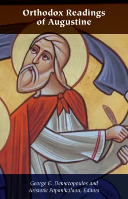 Ortodoxní četba Augustina - Orthodox Readings of Augustine