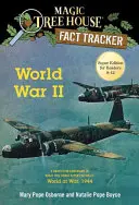 Druhá světová válka: A Nonfiction Companion to Magic Tree House Super Edition #1: Svět ve válce, 1944 - World War II: A Nonfiction Companion to Magic Tree House Super Edition #1: World at War, 1944