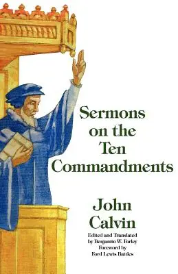 Kázání o Desateru přikázání - Sermons on the Ten Commandments