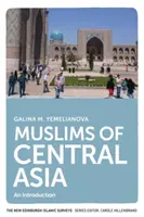 Muslimové střední Asie: V angličtině: An Introduction - Muslims of Central Asia: An Introduction