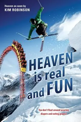 NEBE JE skutečné a ZÁBAVNÉ - HEAVEN IS real and FUN