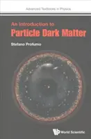 Úvod do částicové temné hmoty - An Introduction to Particle Dark Matter