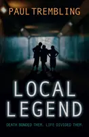 Místní legenda: Smrt je spojila. Život je rozdělil. - Local Legend: Death Bonded Them. Life Divided Them.