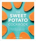 Kuchařka sladkých brambor - The Sweet Potato Cookbook