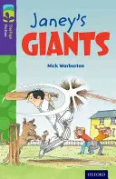 Oxford Reading TreeTops TreeTops Fiction: Úroveň 1: Level 11 More Pack A: Janey's Giants Oxford Oxford Tree Creep: Level 11 More Pack A: Janey's Giants - Oxford Reading Tree TreeTops Fiction: Level 11 More Pack A: Janey's Giants