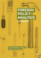 Analýza zahraniční politiky: Soubor nástrojů - Foreign Policy Analysis: A Toolbox
