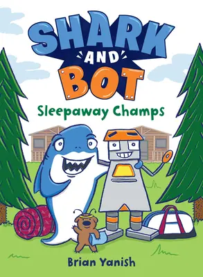 Žralok a bot #2: Šampioni ve spánku - Shark and Bot #2: Sleepaway Champs