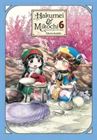 Hakumei & Mikochi: Tiny Little Life in the Woods, Vol. 6 Hakumii a Mikochi: Tiny Little Life in the Woods, Vol. 6 - Hakumei & Mikochi: Tiny Little Life in the Woods, Vol. 6