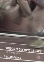 Olympijský odkaz Londýna: Vnitřní stopa - London's Olympic Legacy: The Inside Track