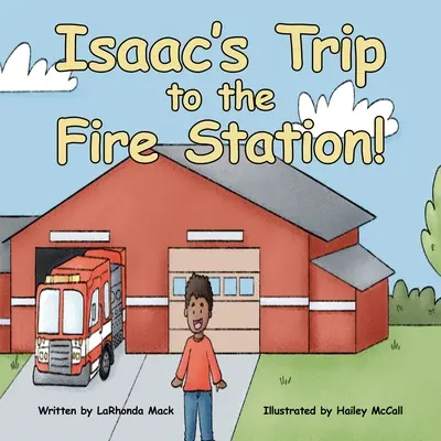 Isaacův výlet na hasičskou stanici! - Isaac's Trip to the Fire Station!