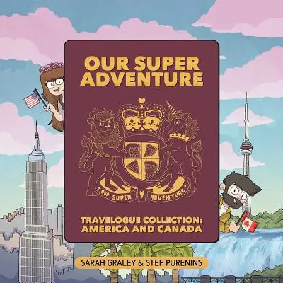 Sbírka cestopisů Naše superdobrodružství, 5: Amerika a Kanada - Our Super Adventure Travelogue Collection, 5: America and Canada