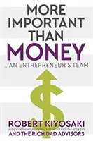 Důležitější než peníze - MM Export Ed. - Tým podnikatele - More Important Than Money - MM Export Ed. - An Entrepreneur's Team
