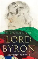Soukromý život lorda Byrona - Private Life of Lord Byron