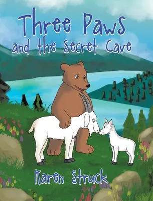 Tři tlapky a tajná jeskyně - Three Paws and the Secret Cave