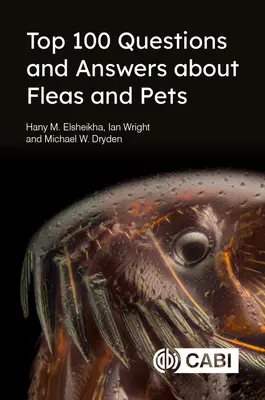 100 nejčastějších otázek a odpovědí o blechách a domácích mazlíčcích - Top 100 Questions and Answers about Fleas and Pets