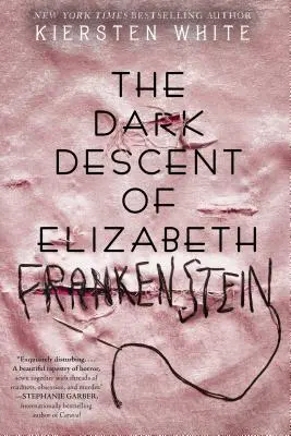 Temný původ Elizabeth Frankensteinové - The Dark Descent of Elizabeth Frankenstein
