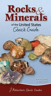 Horniny a minerály Spojených států: Rychlý průvodce - Rocks & Minerals of the United States: Quick Guide