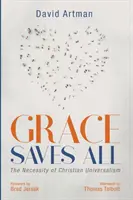 Milost zachraňuje všechny - Grace Saves All
