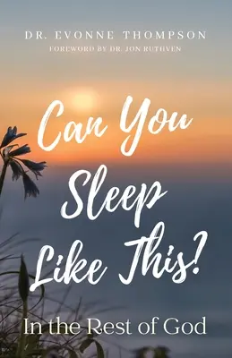 Můžeš takhle spát? V Božím klidu - Can You Sleep Like This?: In the Rest of God
