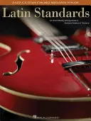 Latinské standardy: Sóla pro jazzovou kytaru - akordové melodie - Latin Standards: Jazz Guitar Chord Melody Solos