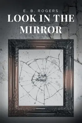 Pohled do zrcadla - Look in the Mirror