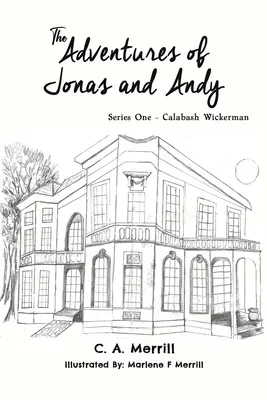 Dobrodružství Jonase a Andyho - první série - Kalabash Wickerman - Adventures of Jonas and Andy - Series One - Calabash Wickerman