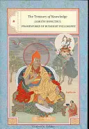 Pokladnice vědění: Kniha šestá, část třetí: Rámce buddhistické filosofie - The Treasury of Knowledge: Book Six, Part Three: Frameworks of Buddhist Philosophy