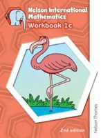 Nelson International Mathematics 2nd Edition Pracovní sešit 1c - Nelson International Mathematics 2nd Edition Workbook 1c