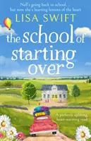 Škola nového začátku - School of Starting Over