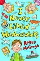 Středy jsem nikdy neměla ráda - I Never Liked Wednesdays