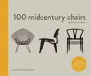 100 židlí z poloviny století - a jejich příběhy - 100 Midcentury Chairs - and their stories