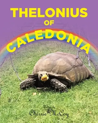 Thelonius z Kaledonie - Thelonius of Caledonia