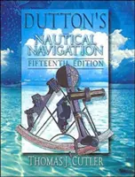 Duttonova námořní navigace, 15. vydání - Dutton's Nautical Navigation, 15th Edition