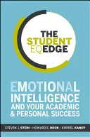 The Student EQ Edge: Emoční inteligence a váš akademický a osobní úspěch - The Student EQ Edge: Emotional Intelligence and Your Academic and Personal Success