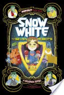 Sněhurka a sedm robotů - grafický román - Snow White and the Seven Robots - A Graphic Novel