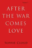 Po válce přichází láska - After the War Comes Love