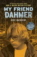 Můj přítel Dahmer (Movie Tie-In Edition) - My Friend Dahmer (Movie Tie-In Edition)