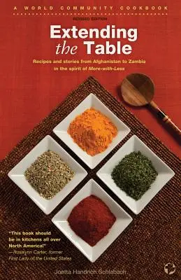 Rozšíření tabulky: Recepty a příběhy od Afghánistánu po Zambii v duchu hesla „Více s méně“. - Extending the Table: Recipes and Stories from Afghanistan to Zambia in the Spirit of More-With-Less