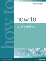 Jak učit mluvit - How to Teach Speaking
