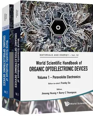 Světová vědecká příručka organických optoelektronických zařízení (svazky 1 a 2) - World Scientific Handbook of Organic Optoelectronic Devices (Volumes 1 & 2)