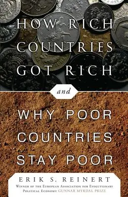 Jak bohaté země zbohatly... a proč chudé země zůstávají chudé - How Rich Countries Got Rich ... and Why Poor Countries Stay Poor
