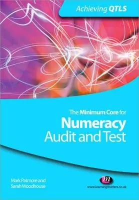 Základní minimum pro matematickou gramotnost: Audit a test - The Minimum Core for Numeracy: Audit and Test
