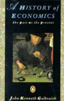 Dějiny ekonomie - Minulost jako současnost - History of Economics - The Past as the Present