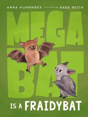 Megabat je strašpytel - Megabat Is a Fraidybat